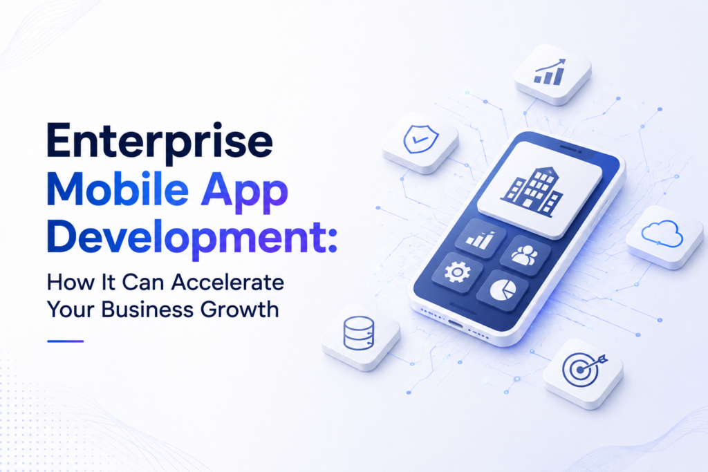 enterprise mobile app development
